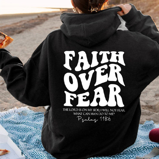Faith Over Fear Sweatshirt Hoodi